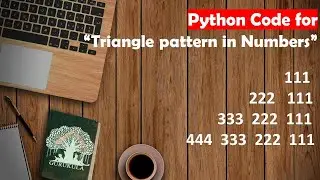Learn Python in Tamil | How to print Triangle pattern with Numbers  | GURUKULA | [TAMIL]