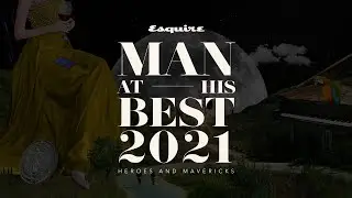 Esquire Presents Man at His Best 2021: Heroes and Mavericks | Esquire Philippines