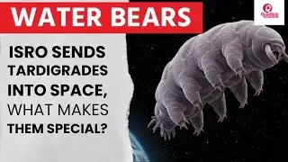 ISRO I  tardigrades I Water Bears I  Axiom 4 mission I ISS I Dr. Nagaraju Pendam