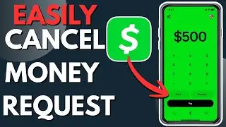 How To Cancel A Money Request On Cash App - (2026 Tutorial)