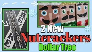 2 New Nutcracker Friends | Dollar Tree DIY | Easy Christmas Home Decor