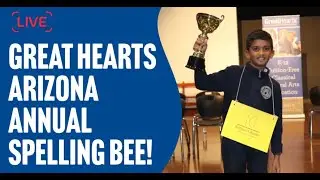 LIVE: Great Hearts Arizona Annual Spelling Bee