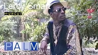 Leroy Smart interview [UNCUT]