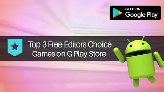 TOP 3 Free Games | Editors Choice on Play Store | Under 15 MB Only