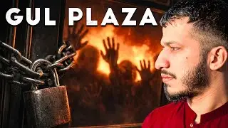 Who is responsible for the fire of Gul Plaza? 