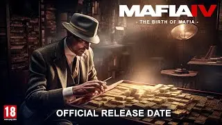 Mafia 4&trade; Official Release Date