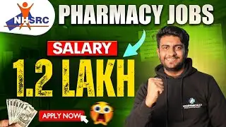 Pharmacist New Vacancy 2026 | NHSRC Pharmacist Recruitment 2026 | Pharmacy Govt Jobs 2026