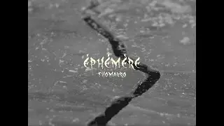 Thomauro - Éphémère (Videoclip)