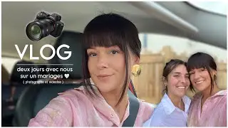 VLOG : Je vous emmène avec moi sur un mariage