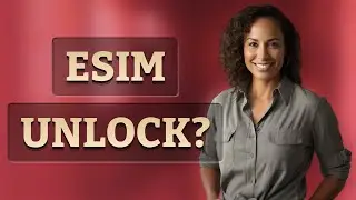 Does Device Unlock Status Block eSIM Activation?