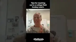 Tips for reaching out to college field hockey coaches during the recruiting process.