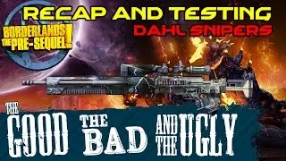 Borderlands The Pre Sequel: Dahl Snipers Recap and Testing