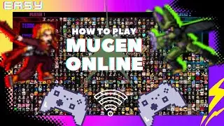 MUGEN | КАК ИГРАТЬ В ОНЛАЙН-МУЛЬТИПЛЕЕР (ПОЛНАЯ НАСТРОЙКА) [ПРОСТОЕ РУКОВОДСТВО]