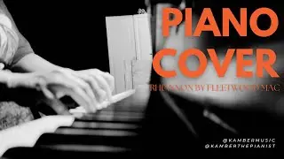 Kamber - Rhiannon by Fleetwood Mac (Piano Cover)