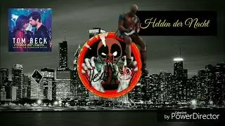 Deadpool - Tom Beck - Helden Der Nacht [Official Videoclip]