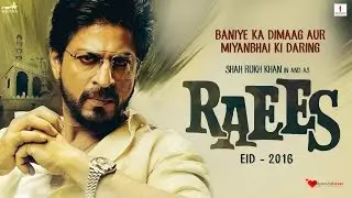 RAEES Official Trailer| Shah Rukh Khan| Mahira Khan