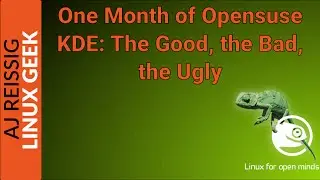 One Month of Opensuse KDE: The Good, the Bad, the Ugly