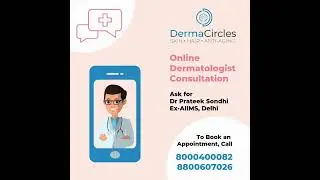 Call for online consultation with Skin & Hair doctor 📞8000400082, 8800607026