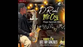 D Real McCoy Plays Spanish Hits (2018) FULL ALBUM