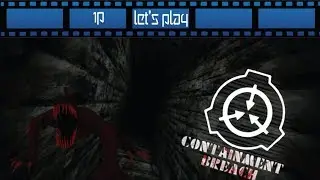 Don't Look! | Let's Scare | SCP Containment Breach | Part 4