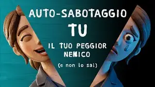 La psicologia delle persone che sabotano il proprio successo (sei il tuo nemico e non lo sai)