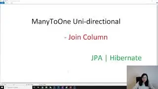 Association Mapping - Many-to-One Join Column