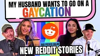 My Husband Wants To Go On A Gaycation | New Reddit Stories