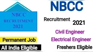 NBCC Recruitment 2021 | Permanent Job | All India Eligible | NBCC Job Vacancy 2021 | EEE & Civil Job