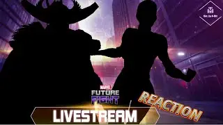 MACHINE TEAM LIVESTREAM REACTION : MARVEL FUTURE FIGHT