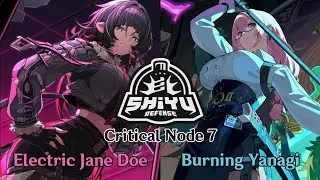 M0 Jane Doe x Grace & M0 Yanagi x Burnice | Shiyu Defense Critical Node 7 | Zenless Zone Zero 1.3