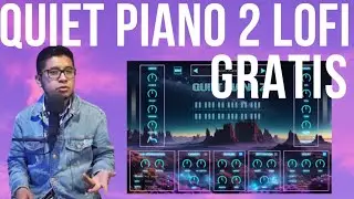 QUIET PIANO 2 by Quiet Music | INCREIBLE PIANO LOFI AÑADELO GRATIS | VST REVIEW