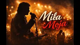 TyphekAI - Moja miła, miła bądź (POLSKA BALLADA ROCKOWA)
