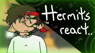 | Hermits react.. Pt 2! || Please Read Description || 2X |