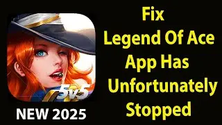 Fix Legend Of Ace  Unfortunately Has Stopped |Dynasty Legends 2   Stopped Problem | PSA 24