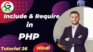 include &  Require In PHP || Guri Web Developer || PHP Tutorial in Hindi 2024