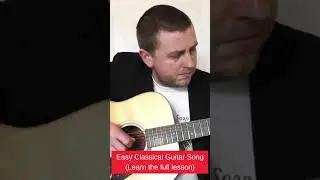 Easy Classical Guitar Song - Great For Beginners - Drue James