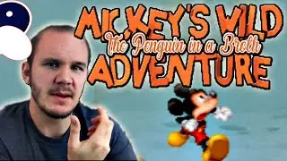 WHEN NOSTALGIA GOES WRONG: MICKEY'S WILD ADVENTURE | The Penguin in a Broth