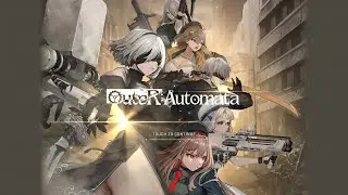 OuteR:Automata Story I Playthrough (NieR:Automata X NIKKE) | GODDESS OF VICTORY: NIKKE [PC]
