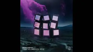 Brooks & Mo Falk - Take My Breath Away