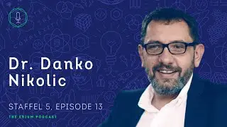 S5/13 Dr. Danko Nikolić - Head of AI and Data Science at evocenta GmbH
