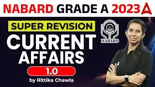 NABARD Grade A 2023 |  ESI Current Affairs | ESI Super Revision by Rittika Chawla