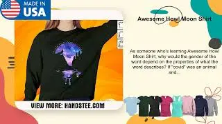 Awesome Howl Moon Shirt