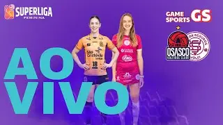 OSASCO X MARINGÁ - AO VIVO - SUPERLIGA FEMININA
