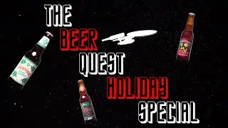 Beer Quest: THE BEER QUEST HOLIDAY SPECIAL!