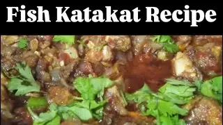 Fish Katakat Easy Recipe || Famous Fish Katakat Recipe || By Ansari Foods