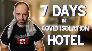 I Spent 7 Days in an Isolation Hotel