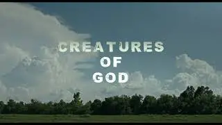 Creatures of God - Trailer - LA Comedy Film Festival