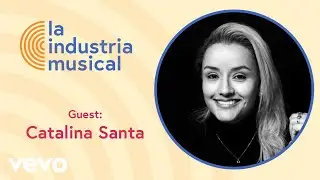 La Industria Musical - Todo Lo Que Debes Saber Sobre Derechos de Autor con Catalina Santa