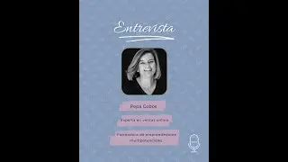 #14 C&oacute;mo emprender cuando eres multipotencialidad, con Pepa Cobos