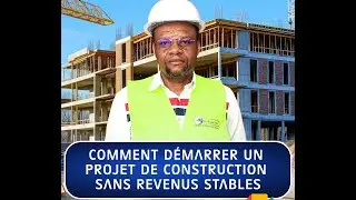 D&eacute;marrer votre projet de construction sans revenu stable: Un extrait de la conf&eacute;rence #construction